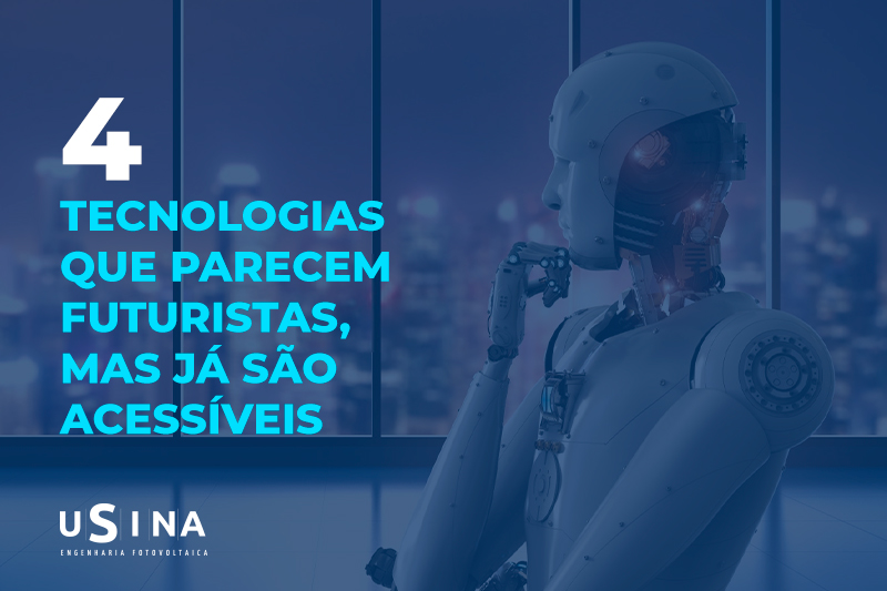 Tecnologias “futuristas” nunca foram tão atuais